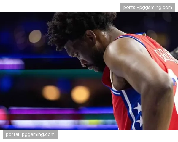 恩比德赛季报销手术 76人三连败跌至东部第八